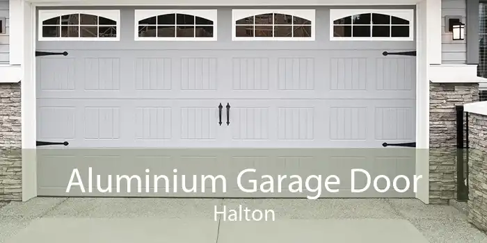 Aluminium Garage Door Halton