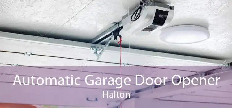 Automatic Garage Door Opener Halton