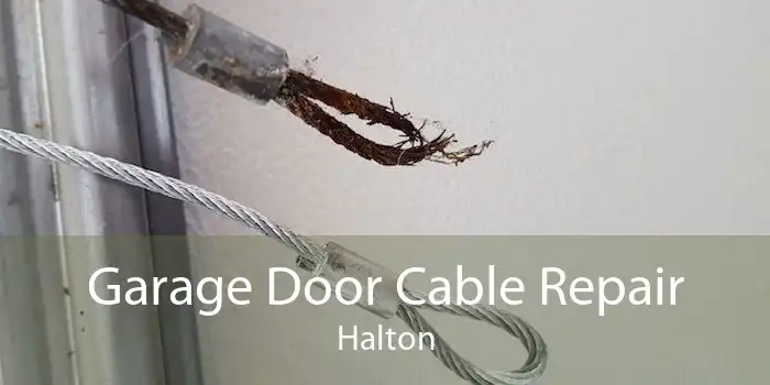 Garage Door Cable Repair Halton
